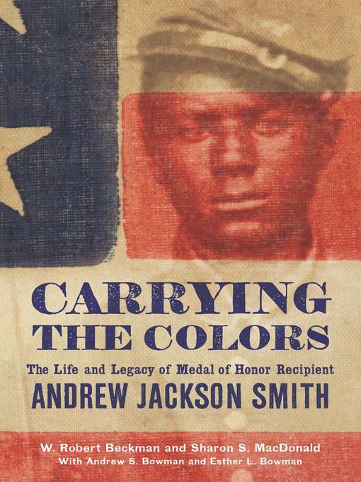 Title details for Carrying the Colors by W. Robert Beckman - Available